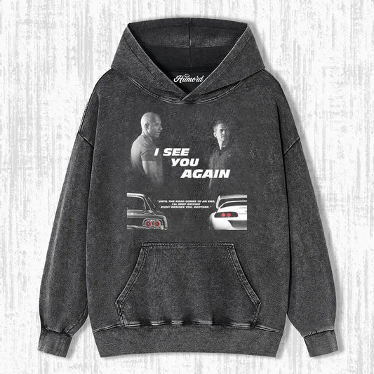 I SEE YOU AGAIN ,FAST & FURIOUS T-SHIRT