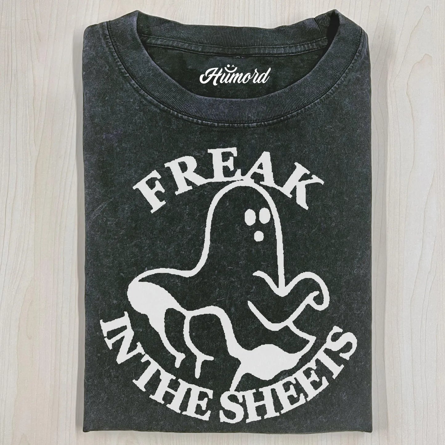 FREAK IN THE SHEETS T-SHIRT