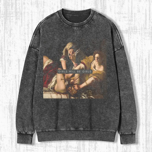 GIRLS WILL BE GIRLS T-SHIRT