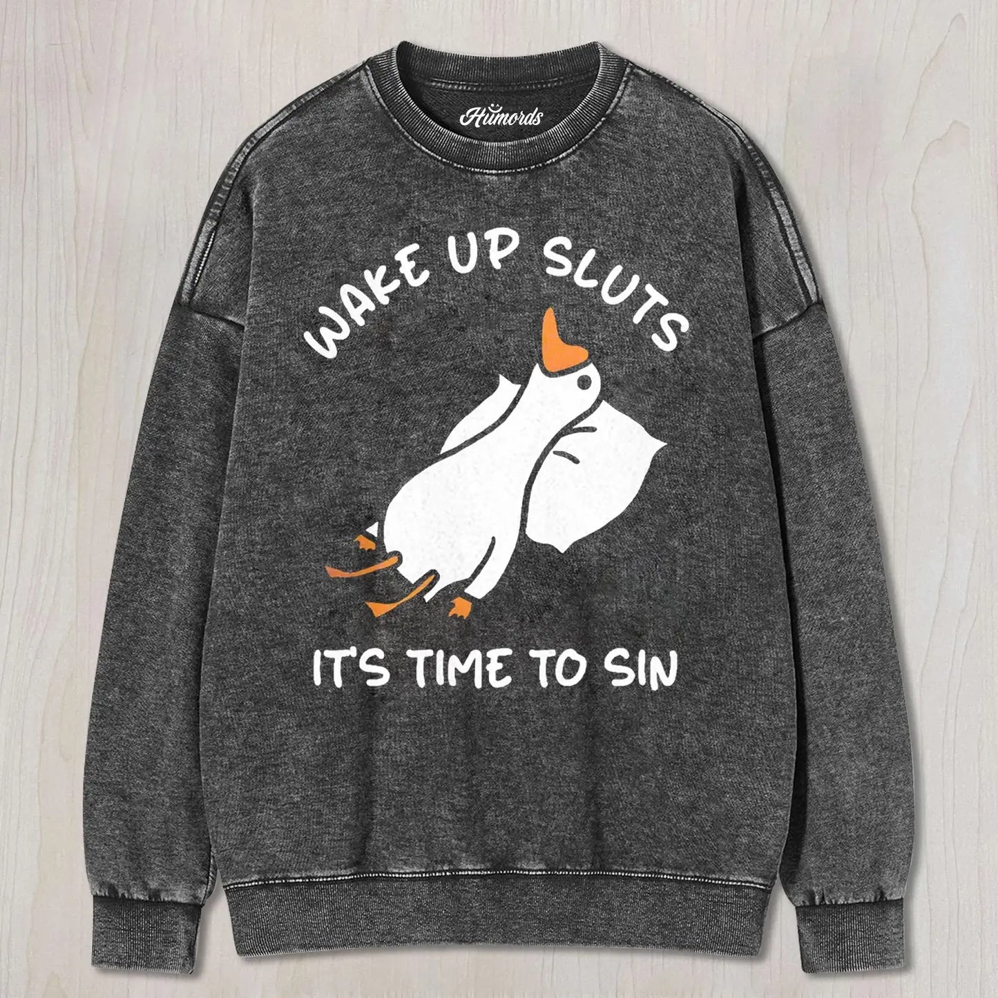 WAKE UP SLUTS FUNNY GOOSE MEME TEE & SWEAT &HO0D