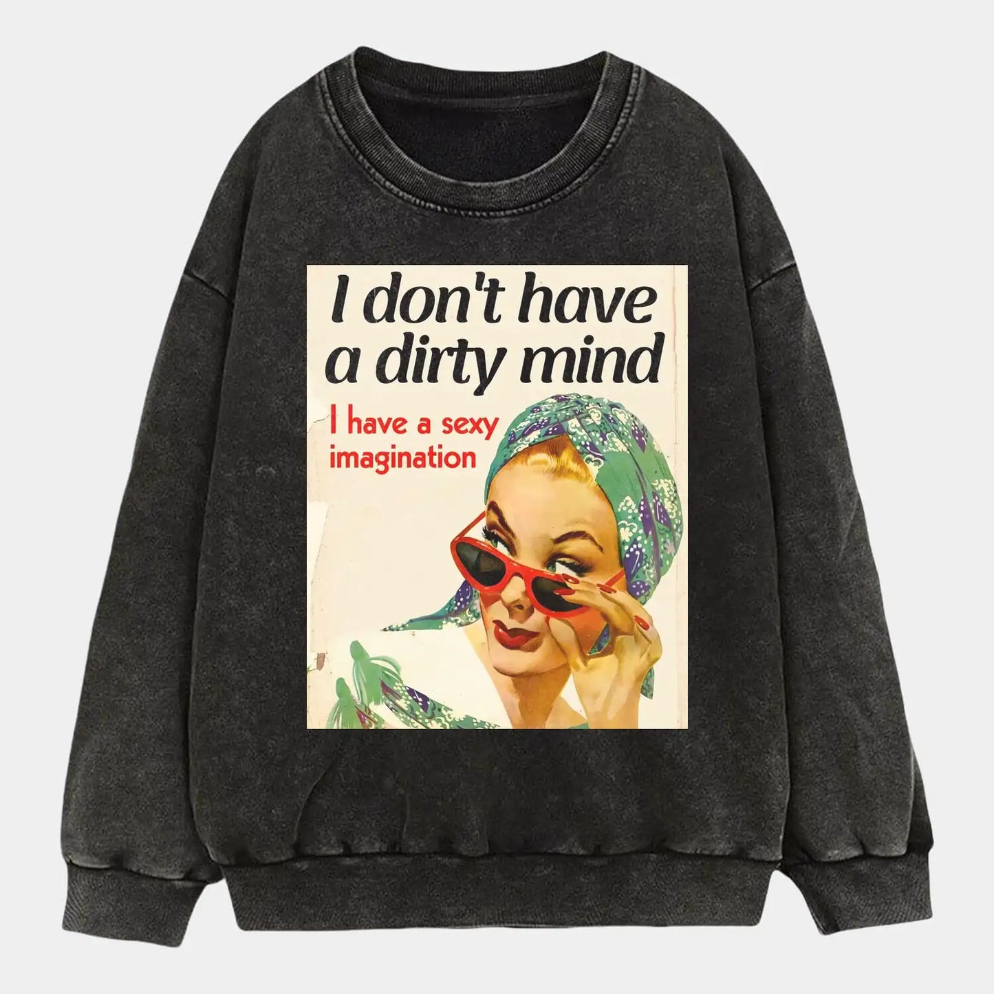 I don't have a dirty mind Tee