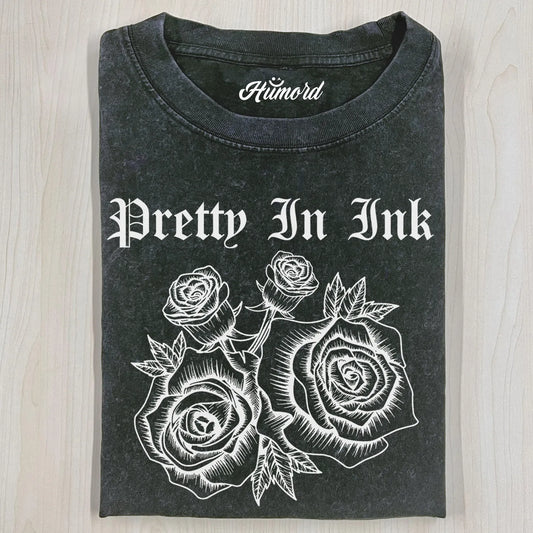 PRETTY IN INK T-SHIRT